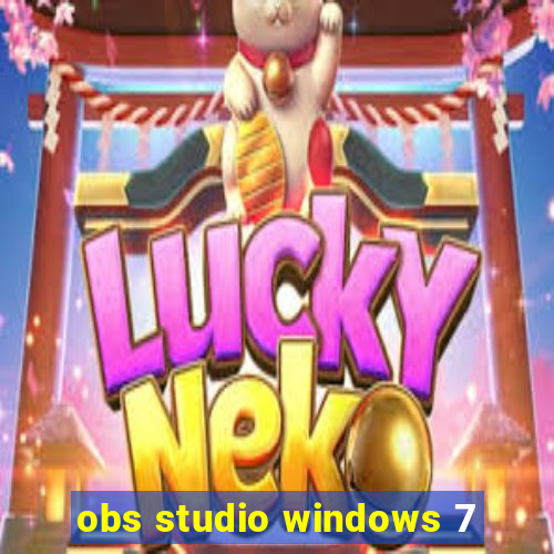 obs studio windows 7